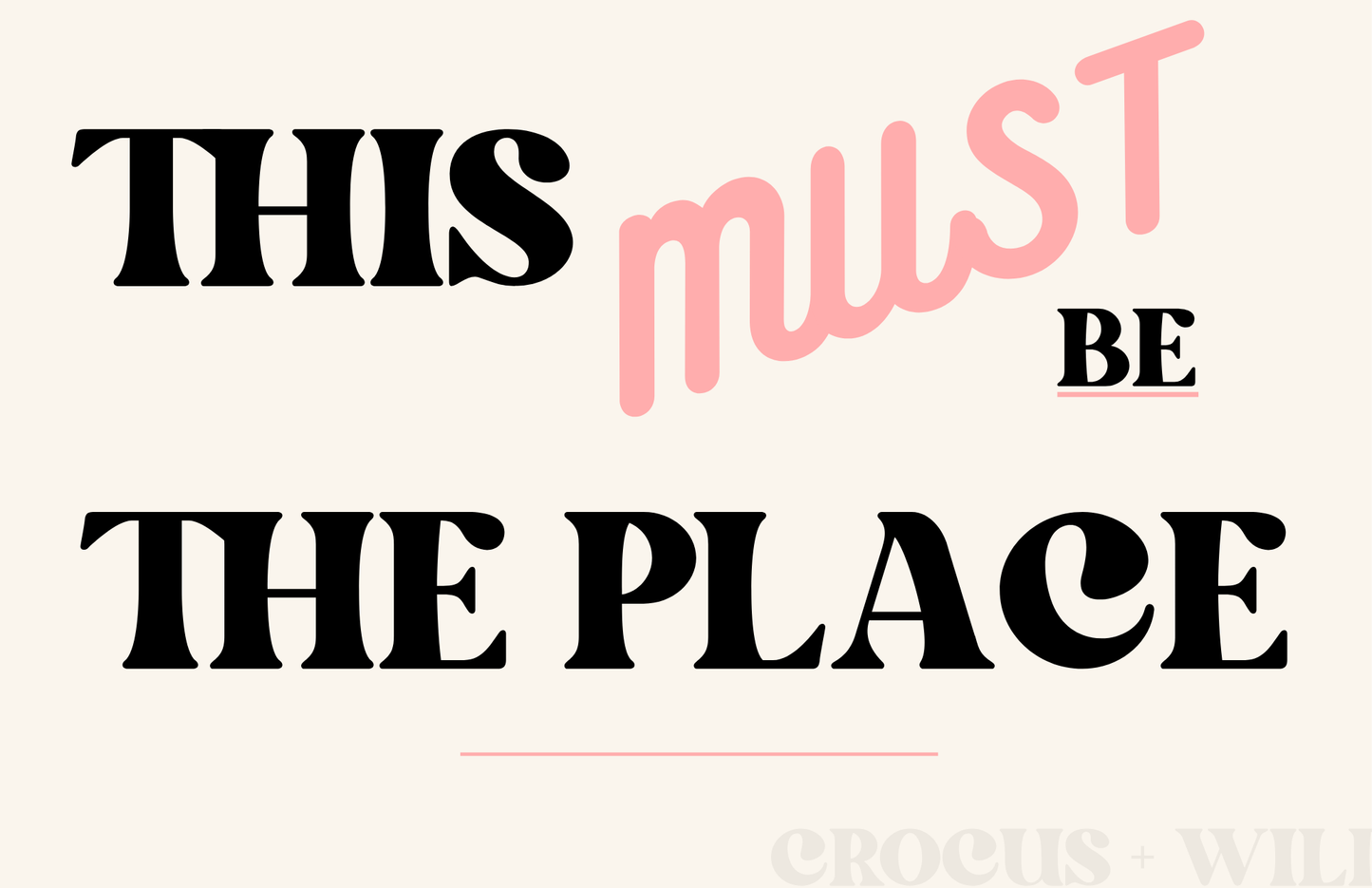 This Must Be The Place Print - Pink