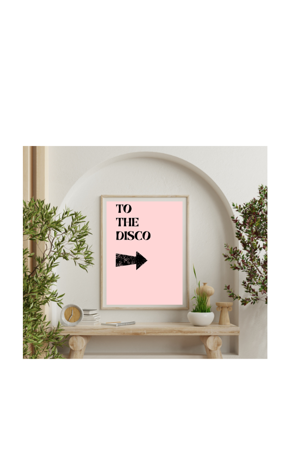 TO THE DISCO Print - Pink