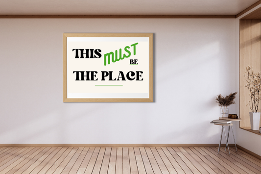 This Must Be The Place Print - Green